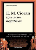 EJERCICIOS NEGATIVOS | E.M. CIORAN