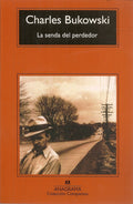 LA SENDA DEL PERDEDOR | BUKOWSKI CHARLES