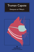 DESAYUNO EN TIFFANY'S | CAPOTE TRUMAN