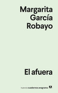 AFUERA, EL | GARCIA ROBAYO MARGARITA
