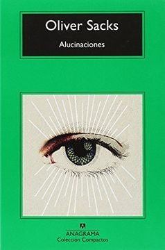 ALUCINACIONES | SACKS OLIVER