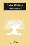 EL GIGANTE ENTERRADO | KAZUO ISHIGURO