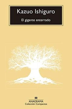EL GIGANTE ENTERRADO | KAZUO ISHIGURO