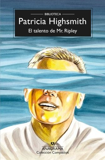 EL TALENTO DE MR. RIPLEY | HIGHSMITH PATRICIA