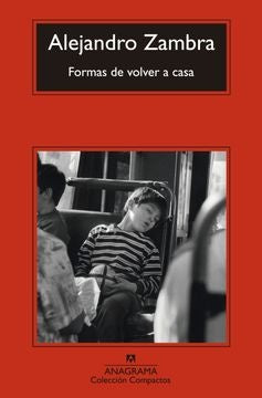 FORMAS DE VOLVER A CASA | ZAMBRA ALEJANDRO