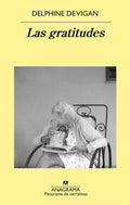 Las gratitudes | Delphine de Vigan