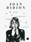 EL AÑO DEL PENSAMIENTO MÁGICO ILUSTRADO | BONET, PAULA; DIDION, JOAN