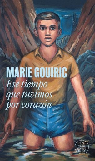ESE TIEMPO QUE TUVIMOS POR CORAZÓN | GOUIRIC MARIE