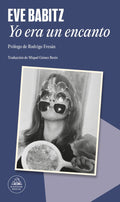 YO ERA UN ENCANTO | EVE BABITZ