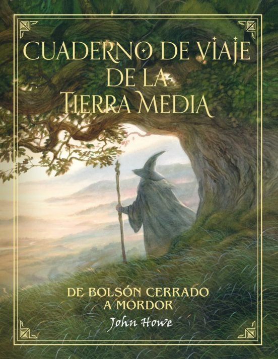 CUADERNO DE VIAJE DE LA TIERRA MEDIA | JOHN HOWE