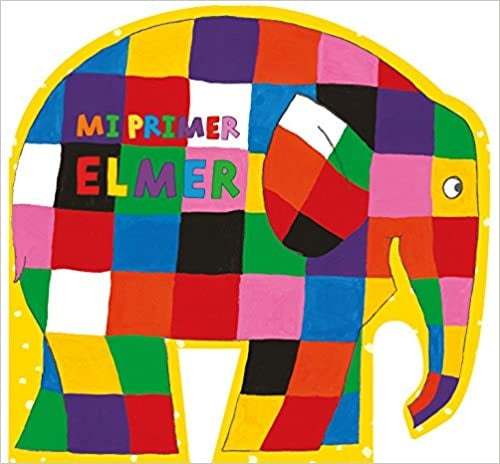 Mi primer Elmer | MCKEE DAVID