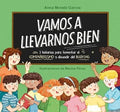 VAMOS A LLEVARNOS BIEN
