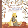 MINICUENTOS DE CANGUROS PARA SER FELIZ | MAGELA RONDA