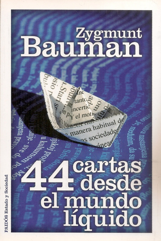 44 CARTAS DESDE EL MUNDO LÍQUIDO | BAUMAN ZYGMUNT