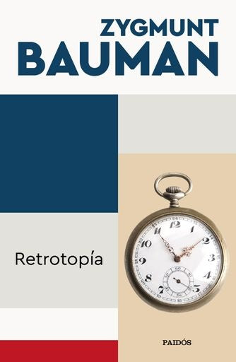 RETROTOPÍA | BAUMAN ZYGMUNT
