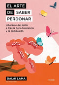 ARTE DE SABER PERDONAR | LAMA DALAI