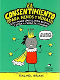 EL CONSENTIMIENTO.(PARA NIÑOS Y NIÑAS) | RACHEL BRIAN
