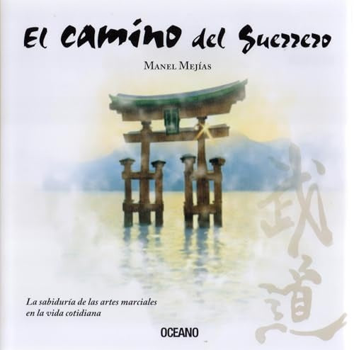 EL CAMINO DEL GUERRERO
