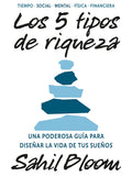 LOS 5 TIPOS DE RIQUEZA | SAHIL BLOOM