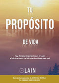 TU PROPÓSITO DE VIDA | GARCIA CALVO LAIN