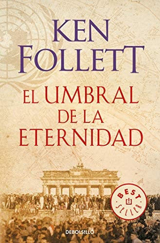 EL UMBRAL DE LA ETERNIDAD | FOLLETT KEN