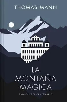 MONTAÑA MAGICA, LA | MANN THOMAS