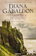 TAMBORES DE OTOÑO - OUTLANDER IV | DIANA GABALDRON