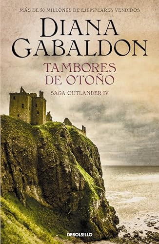 TAMBORES DE OTOÑO - OUTLANDER IV | DIANA GABALDRON