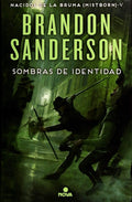 NACIDOS DE LA BRUMA. SOMBRAS DE IDENTIDAD | SANDERSON BRANDON