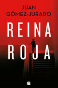 REINA ROJA | JUAN GOMEZ JURADO