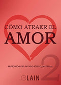 CÓMO ATRAER EL AMOR 2