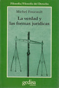 LA VERDAD Y LAS FORMAS JURÍDICAS | FOUCAULT MICHEL