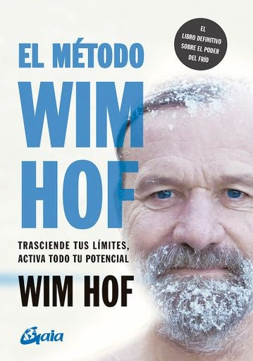 METODO WIM HOFF, EL | WIM HOF
