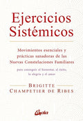 EJERCICIOS SISTÉMICOS | BRIGITTE CHAMPETIER DE RIBES