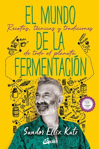 EL MUNDO DE LA FERMENTACION | SANDOR ELLIX KATZ