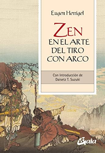 ZEN.EN EL ARTE DEL TIRO CON ARCO | EUGEN HERRIGEL