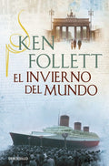 EL INVIERNO DEL MUNDO | FOLLETT KEN