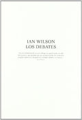 LOS DEBATES | IAN WILSON
