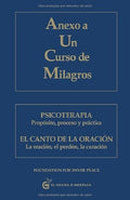 ANEXO A UN CURSO DE MILAGROS | FOUNDATION FOR INNER PEACE