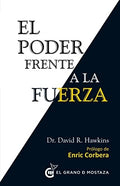EL PODER FRENTE A LA FUERZA | DR. DAVID R. HAWKINS