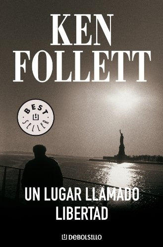 UN LUGAR LLAMADO LIBERTAD | FOLLETT KEN