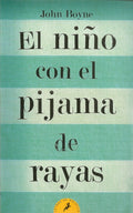 NIÑO CON EL PIJAMA DE RAYAS EL | BOYNE JOHN