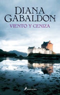 VIENTO Y CENIZA | DIANA GABALDON