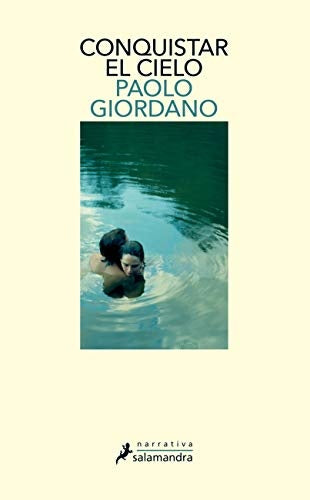 CONQUISTAR EL CIELO | GIORDANO PAOLO