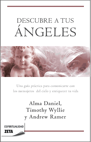 DESCUBRE A TUS ÁNGELES | ALMA-ANDREW RA TIMOTHY WYLLIE