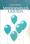 MODERNIDAD LIQUIDA | BAUMAN ZYGMUNT