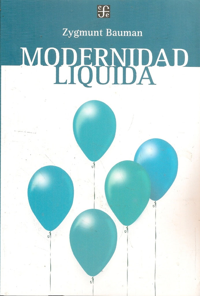 MODERNIDAD LIQUIDA | BAUMAN ZYGMUNT