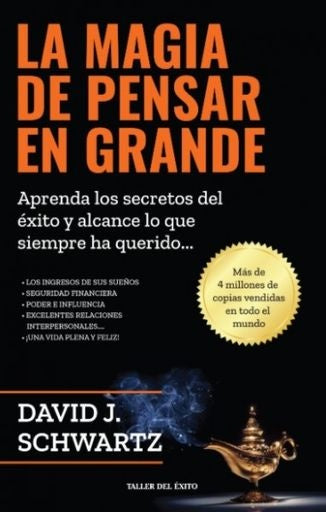 LA MAGIA DE PENSAR EN GRANDE | DAVID JOSEPH SCHWARTZ