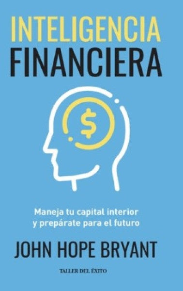 INTELIGENCIA FINANCIERA | JOHN HOPE BRYANT