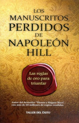 LOS MANUSCRITOS PERDIDOS DE NAPOLEÓN HILL | HILL NAPOLEON